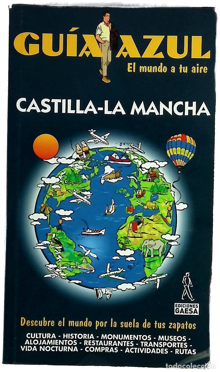 Libros: Castilla La Mancha Albacete, Ciudad Real, Cuenca, Guadalajara y Toledo