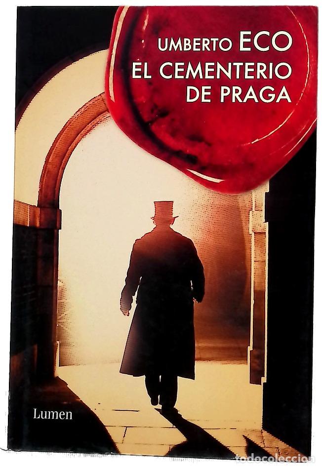 Libros: El cementerio de Praga - Eco, Umberto; Lozano Miralles, Helena