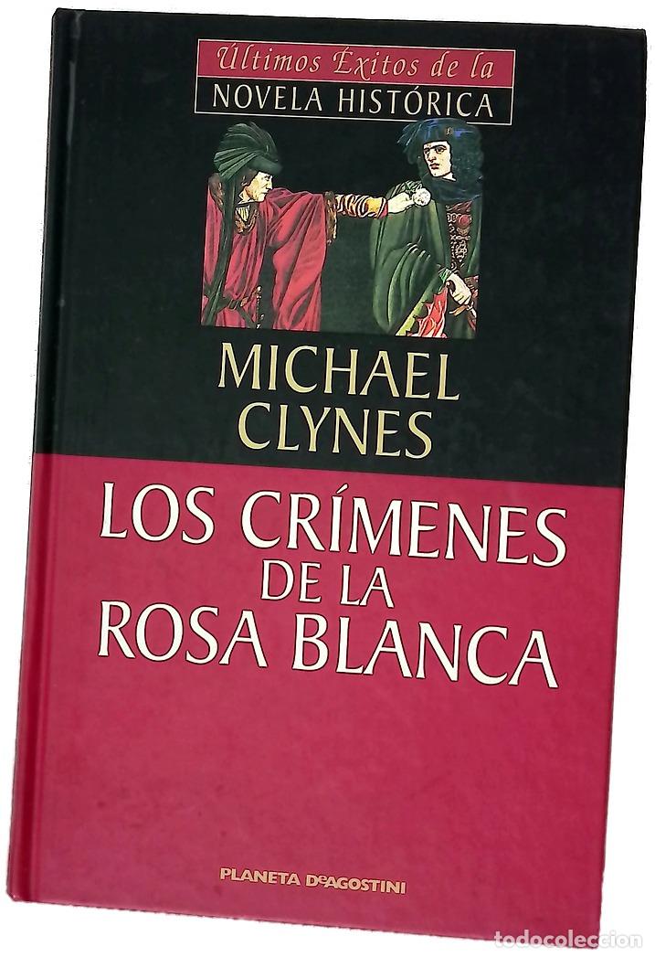 Libros: Los cr&iacute;menes de la Rosa Blanca diario de sir Roger Shallot con las primeras referencias a pervers...