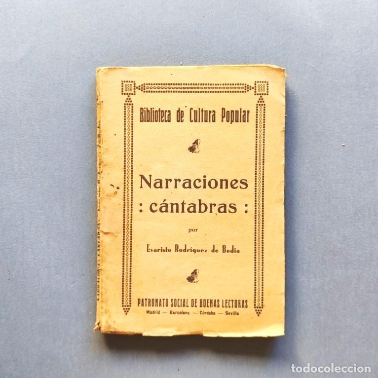 Livros em segunda m&atilde;o: Narraciones C&aacute;ntabras. - Rodr&iacute;guez de Bedia, Evaristo.