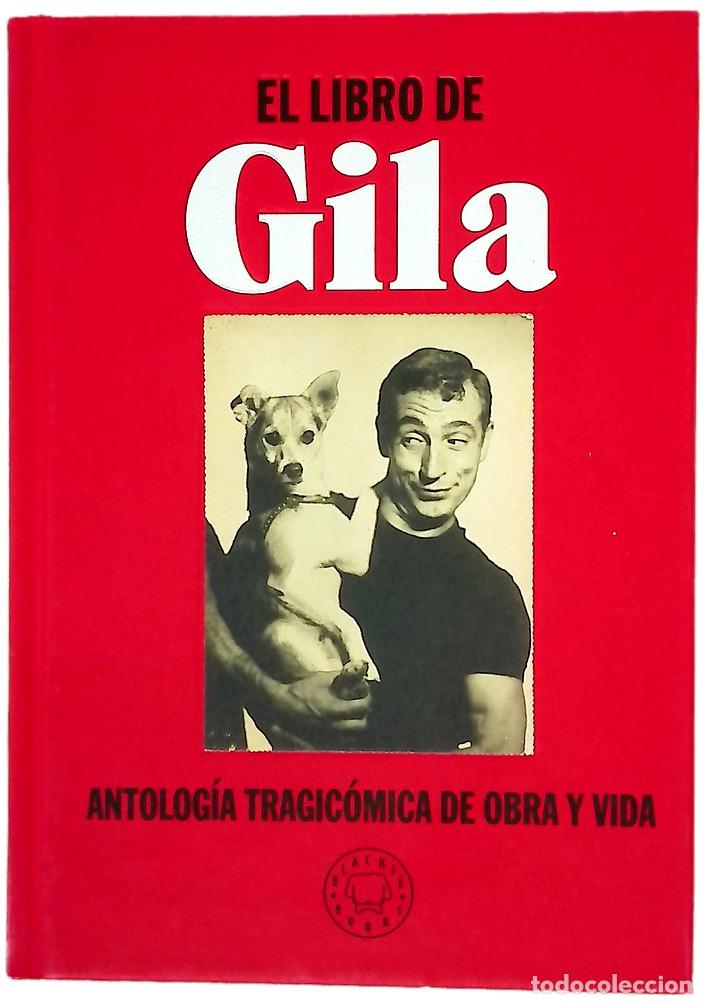 Livros em segunda m&atilde;o: El libro de Gila : antolog&iacute;a tragic&oacute;mica de obra y vida