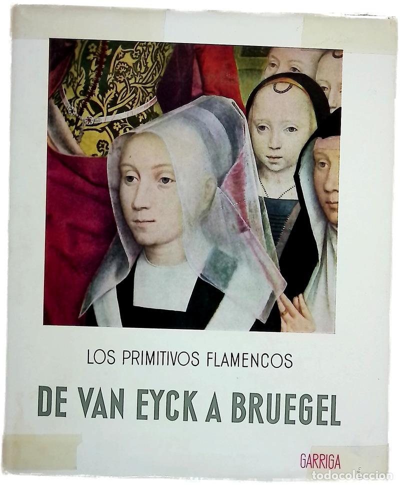 Libri di seconda mano: Los primitivos flamencos de Van Eyck a Bruegel