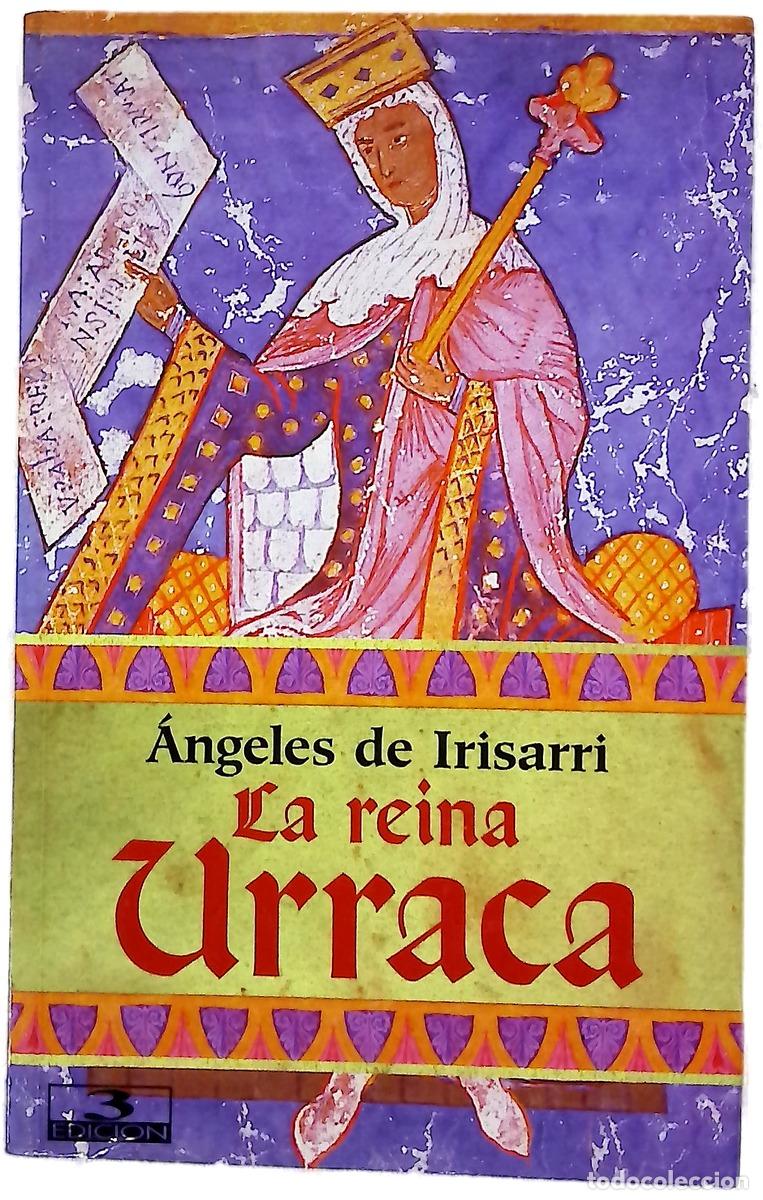Libri di seconda mano: La reina Urraca - Irisarri, &Aacute;ngeles de