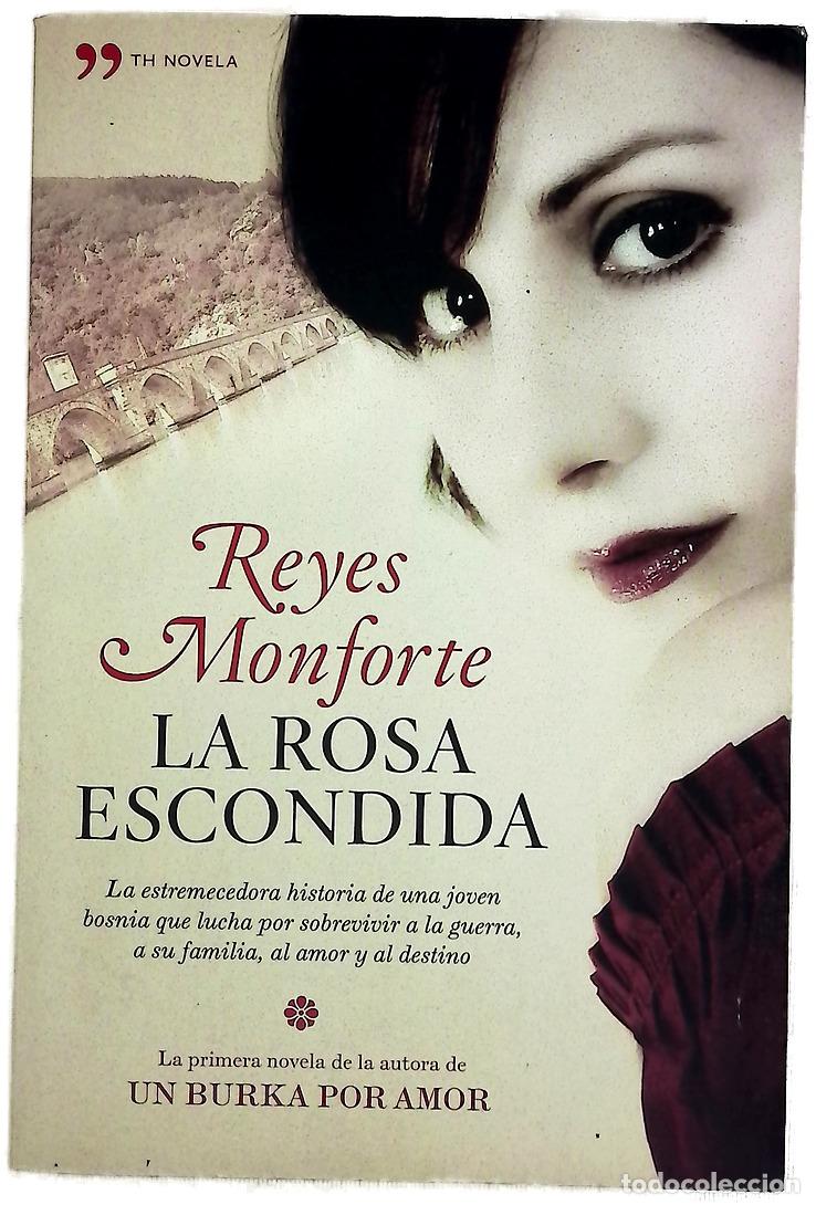 Libri di seconda mano: La rosa escondida - Monforte, Reyes