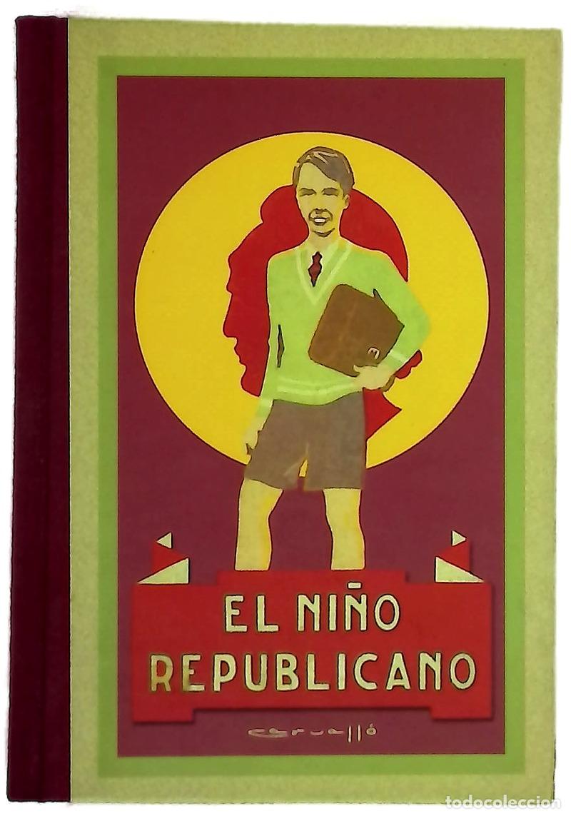 Libri di seconda mano: El ni&ntilde;o republicano - Ser&oacute;, Joaqu&iacute;n