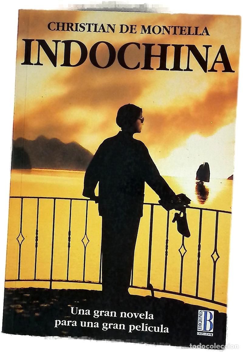 Libri di seconda mano: Indochina - Montella, Christian de; Serrat Crespo, Manuel