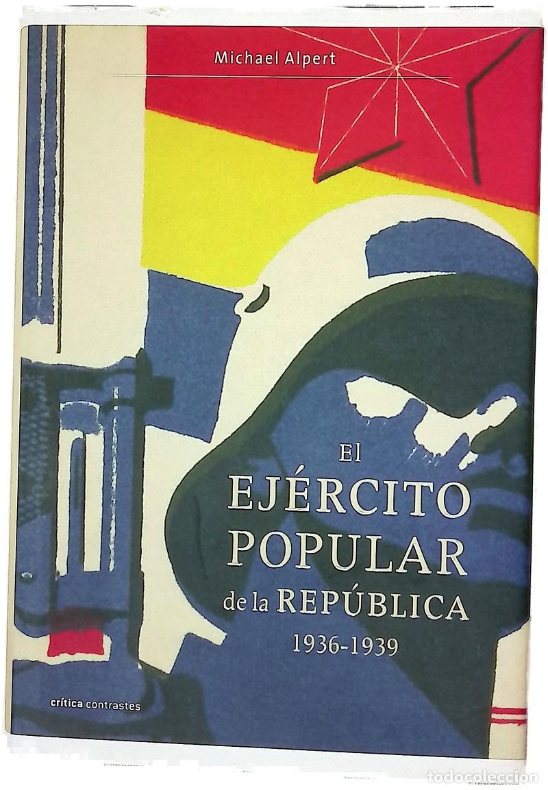 B&uuml;cher: El ej&eacute;rcito popular de la Rep&uacute;blica, 1936-1939