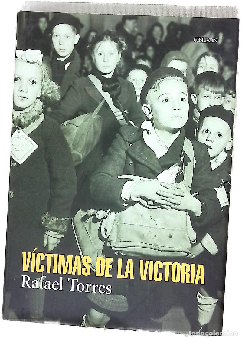 B&uuml;cher: V&iacute;ctimas de la victoria - Torres, Rafael