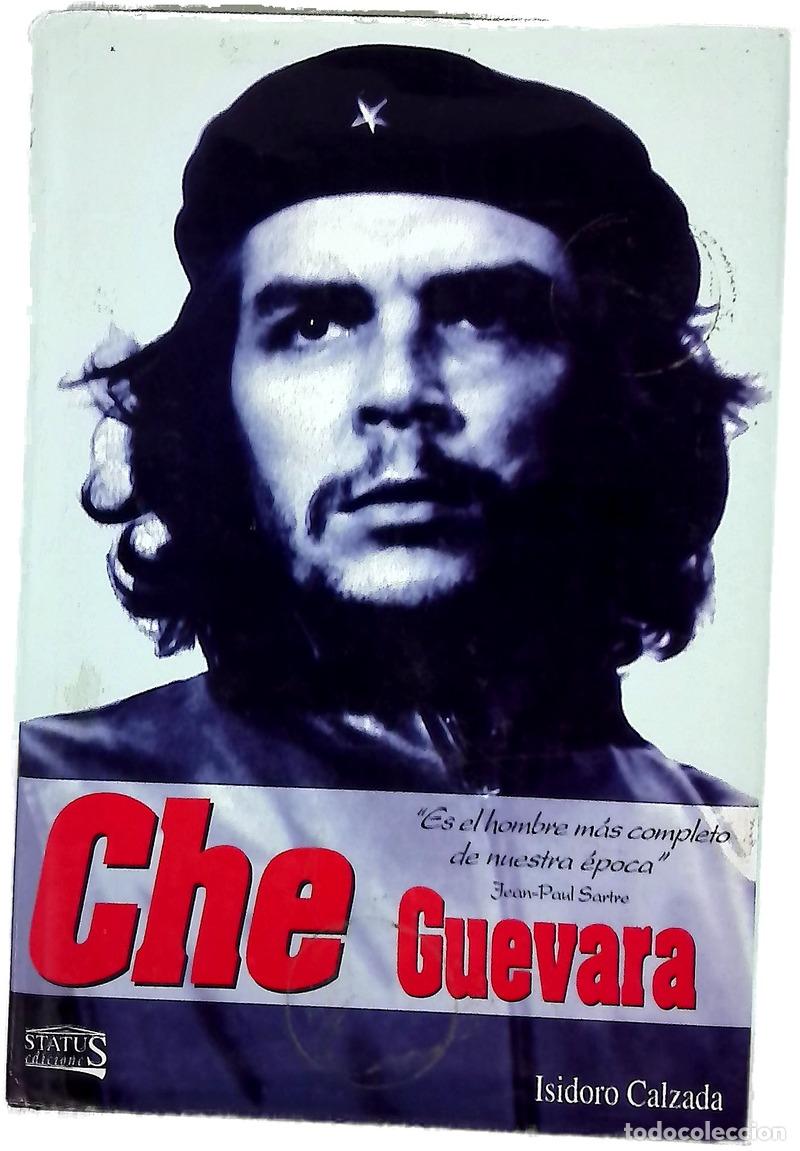 B&uuml;cher: &rdquo;Che&rdquo; Guevara - Calzada Macho, Isidoro