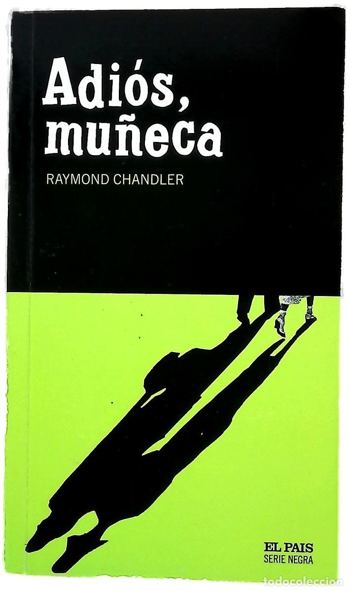 B&uuml;cher: Adi&oacute;s, mu&ntilde;eca - Chandler, Raymond