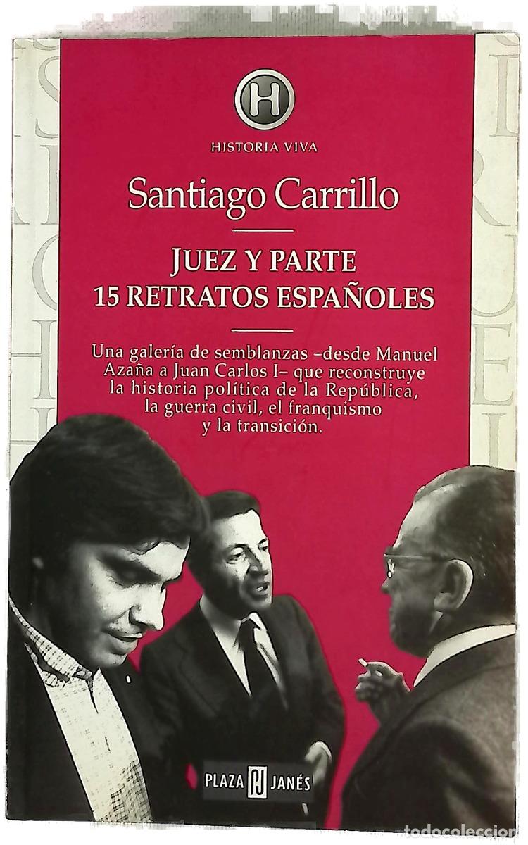 B&uuml;cher: Juez y parte 15 retratos espa&ntilde;oles
