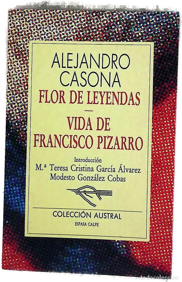 B&uuml;cher: Flor de leyendas Vida de Francisco Pizarro