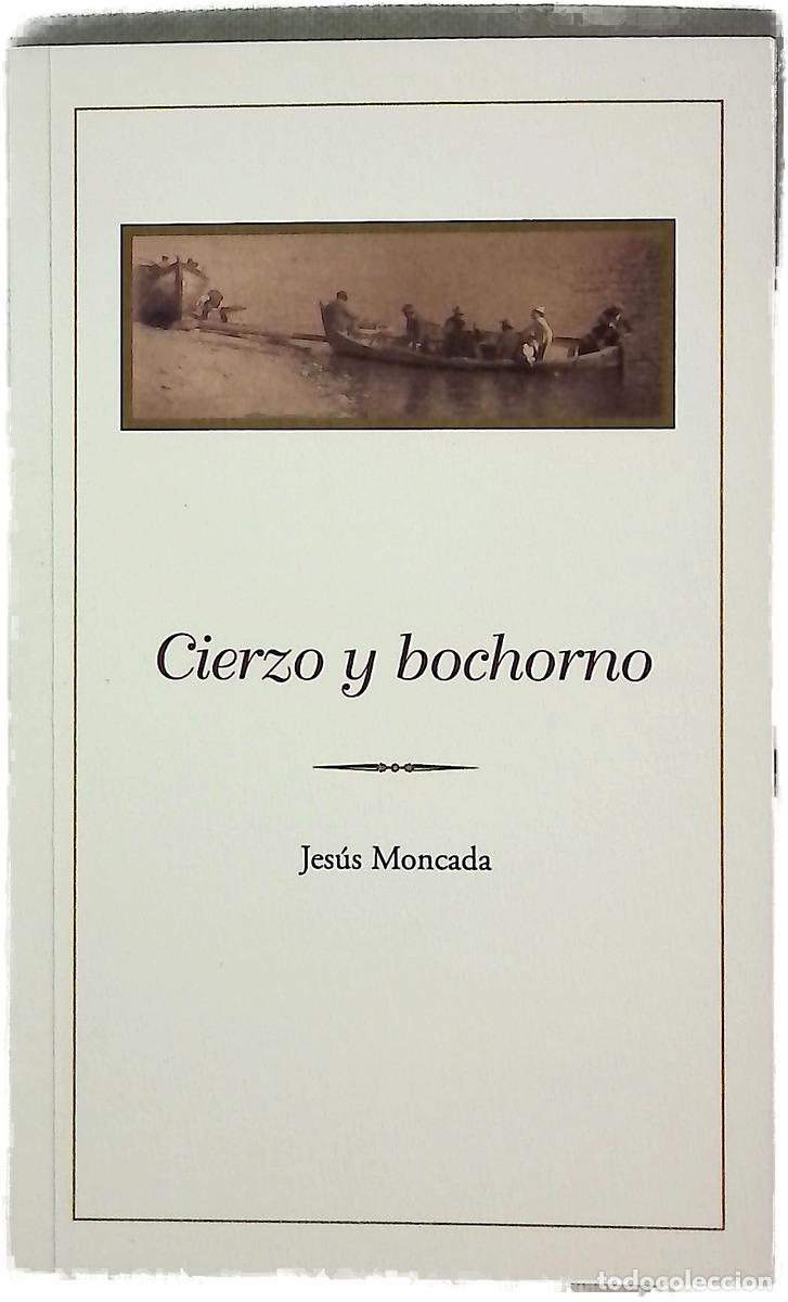 B&uuml;cher: Cierzo y bochorno - Moncada, Jes&uacute;s