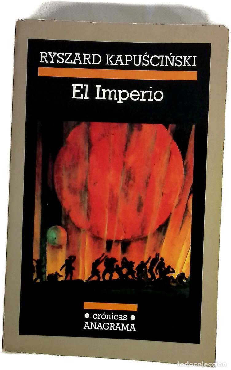 B&uuml;cher: El imperio - Kapuscinski, Ryszard