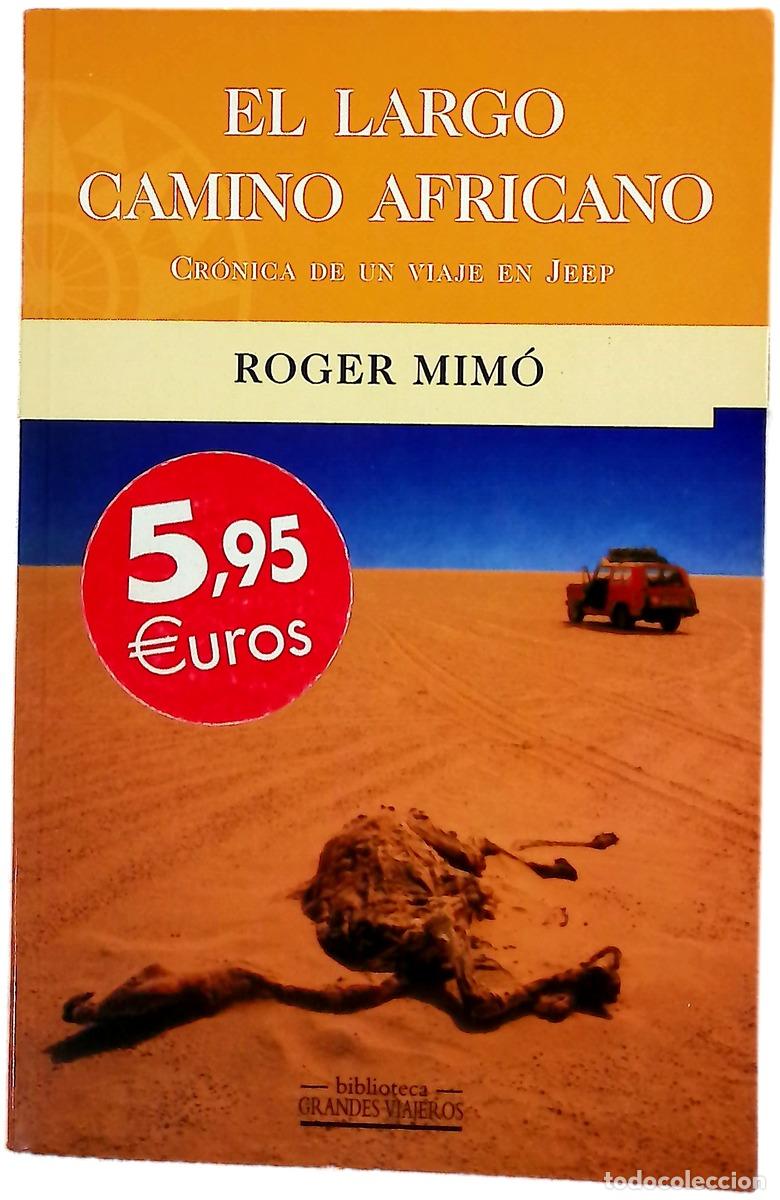 B&uuml;cher: El largo camino africano cr&oacute;nica de un viaje en Jeep
