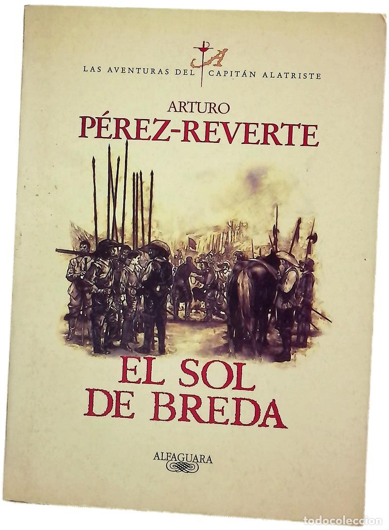 Libros: El sol de Breda - P&eacute;rez-Reverte, Arturo