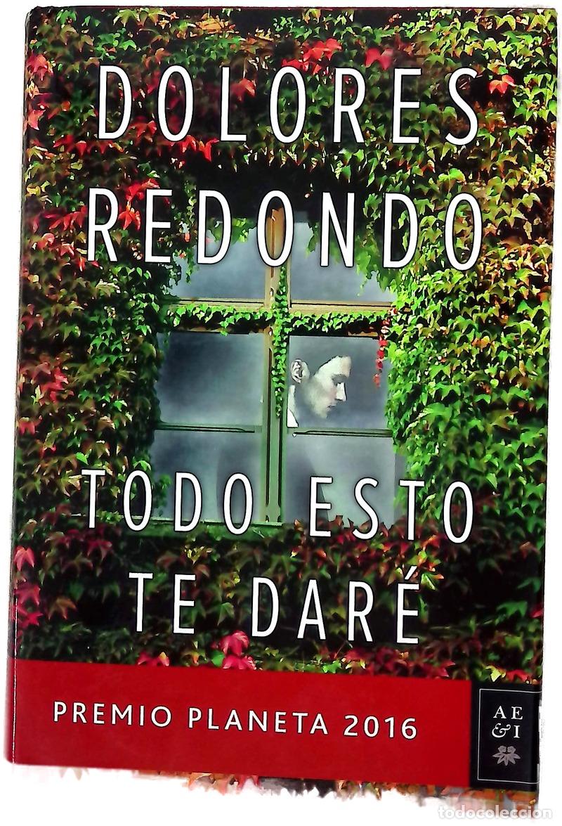 B&uuml;cher: Todo esto te dar&eacute; - Redondo, Dolores