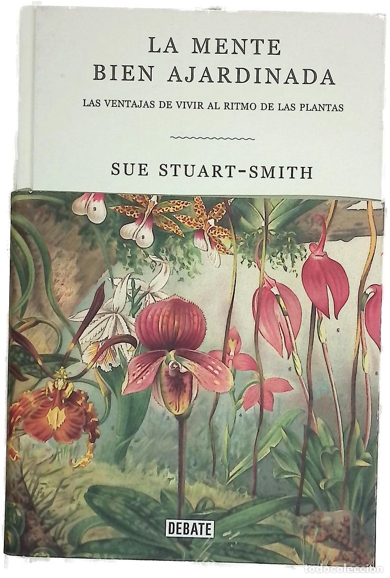 Libri di seconda mano: La mente bien ajardinada : el redescubrimiento de la naturaleza en el mundo monderno