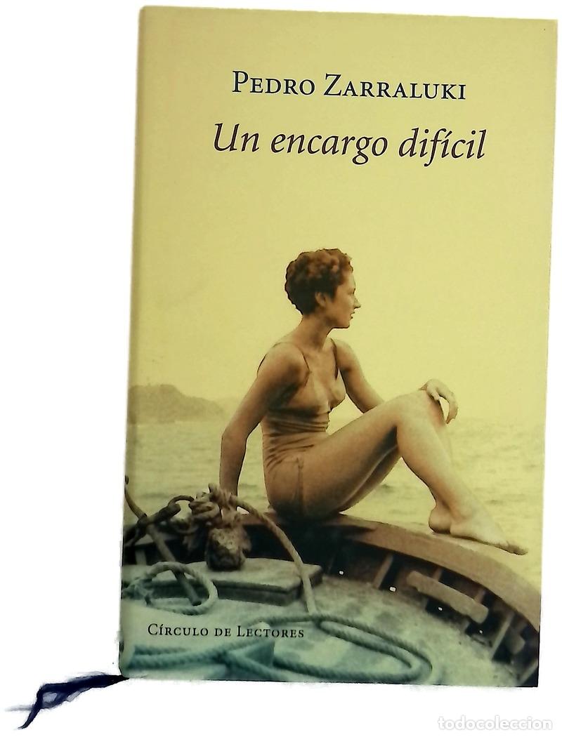 Libri di seconda mano: Un encargo dif&iacute;cil - Zarraluki, Pedro