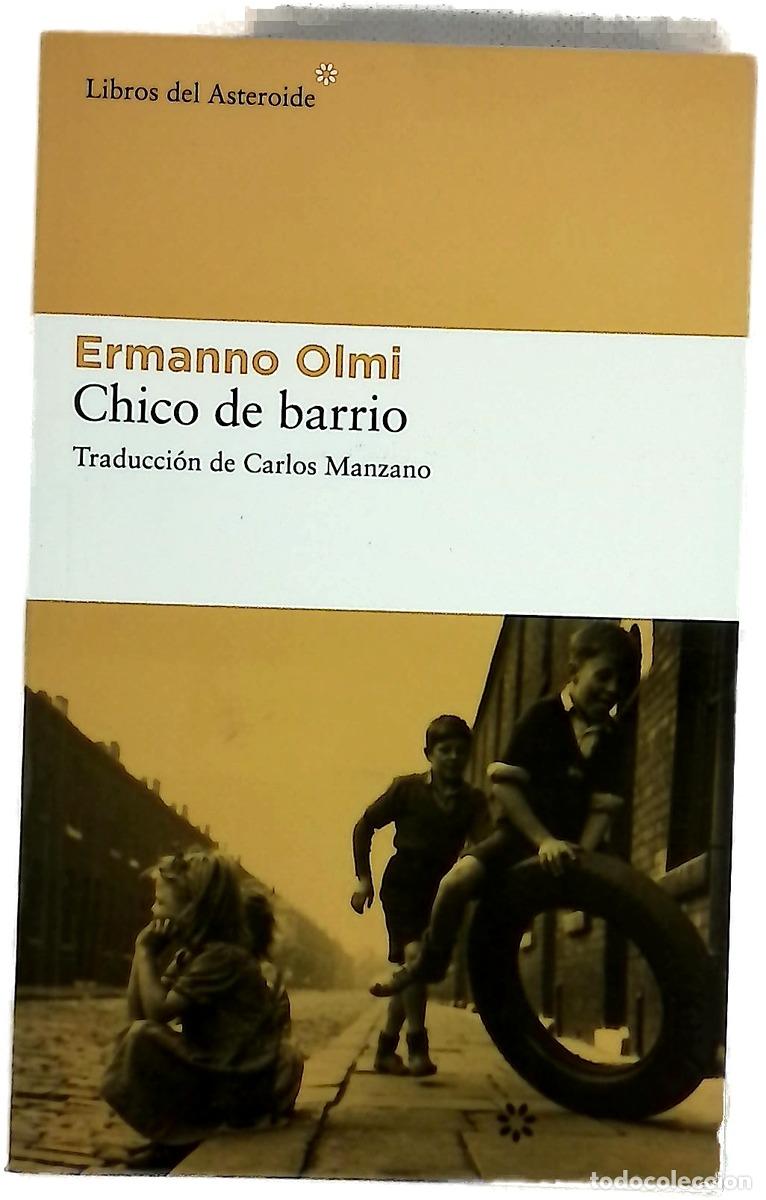 Libri di seconda mano: Chico de barrio - Olmi, Ermanno