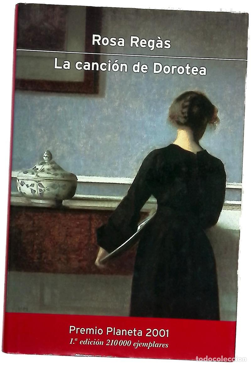 Libri di seconda mano: La canci&oacute;n de Dorotea - Reg&agrave;s, Rosa