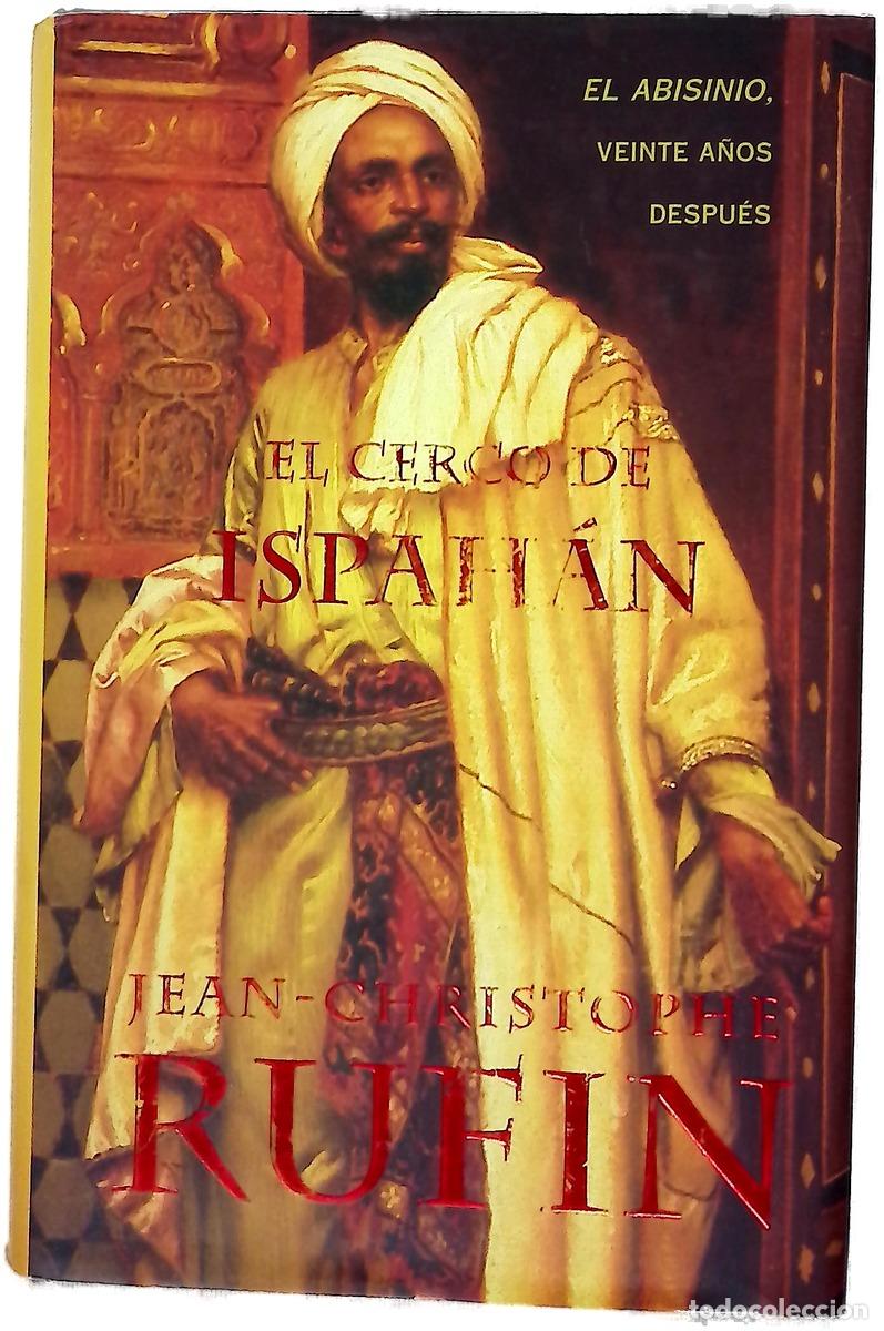 Libri di seconda mano: El cerco de Ispah&aacute;n - Rufin, Jean-Christophe