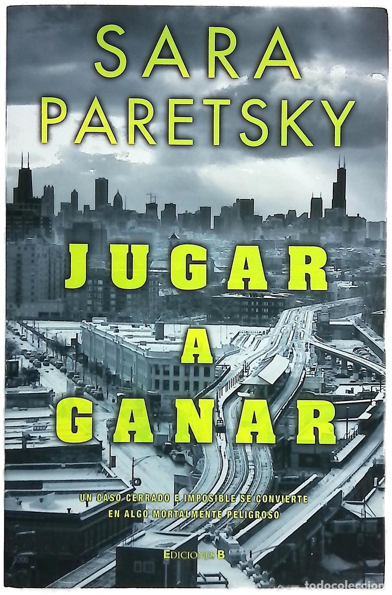 Libri di seconda mano: Jugar a ganar - Paretsky, Sara