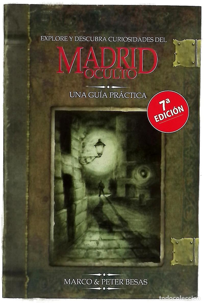 Libri di seconda mano: Explore y descubra curiosidades del Madrid oculto una gu&iacute;a pr&aacute;ctica