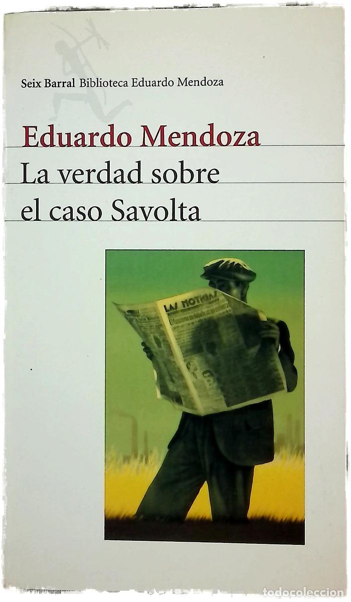 Libri di seconda mano: La verdad sobre el caso Savolta