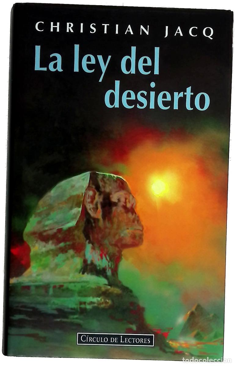 Libros: La ley del desierto - Jacq, Christian