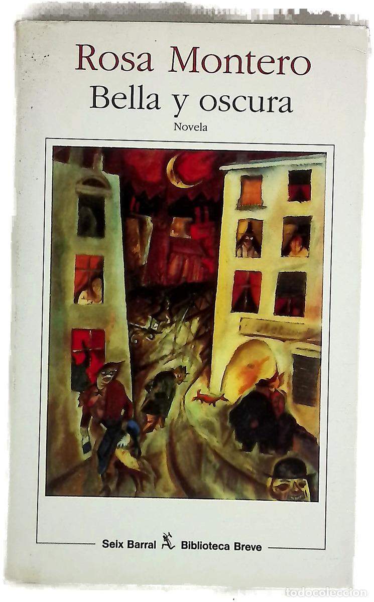 Libros: Bella y oscura - Rosa Montero
