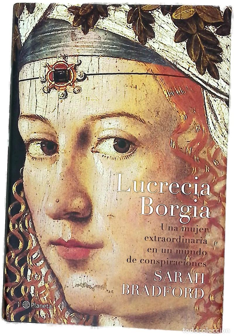 Libros: Lucrecia Borgia - Sarah Bradford