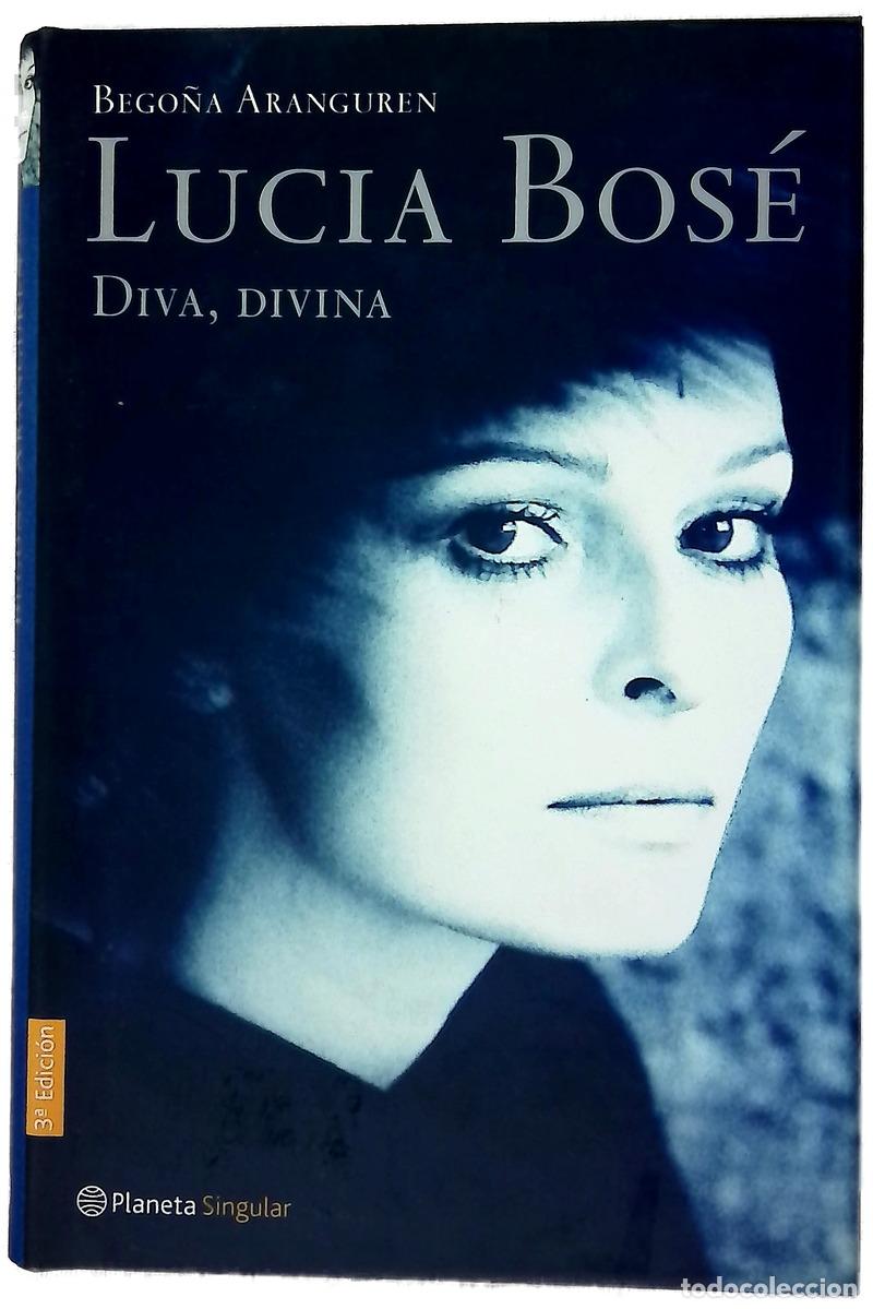 Libros: Luc&iacute;a Bos&eacute; diva, divina - Aranguren, Bego&ntilde;a
