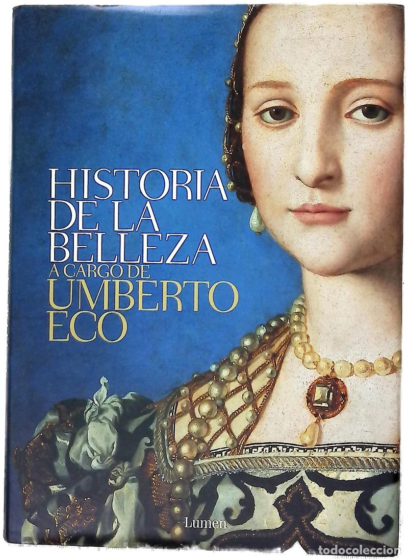 Libros: Historia de la belleza - Eco, Umberto; Pons Irazaz&aacute;bal, Mar&iacute;a