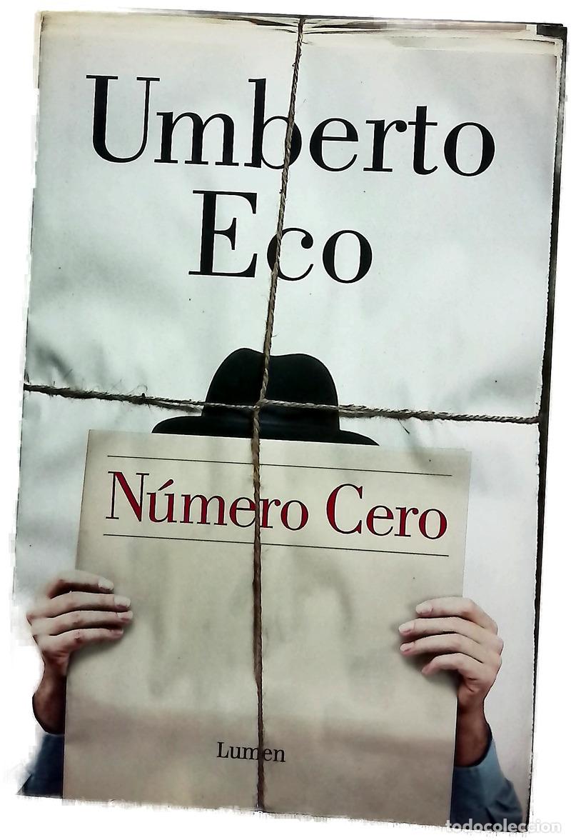 Libros: N&uacute;mero cero - Eco, Umberto; Lozano Miralles, Helena