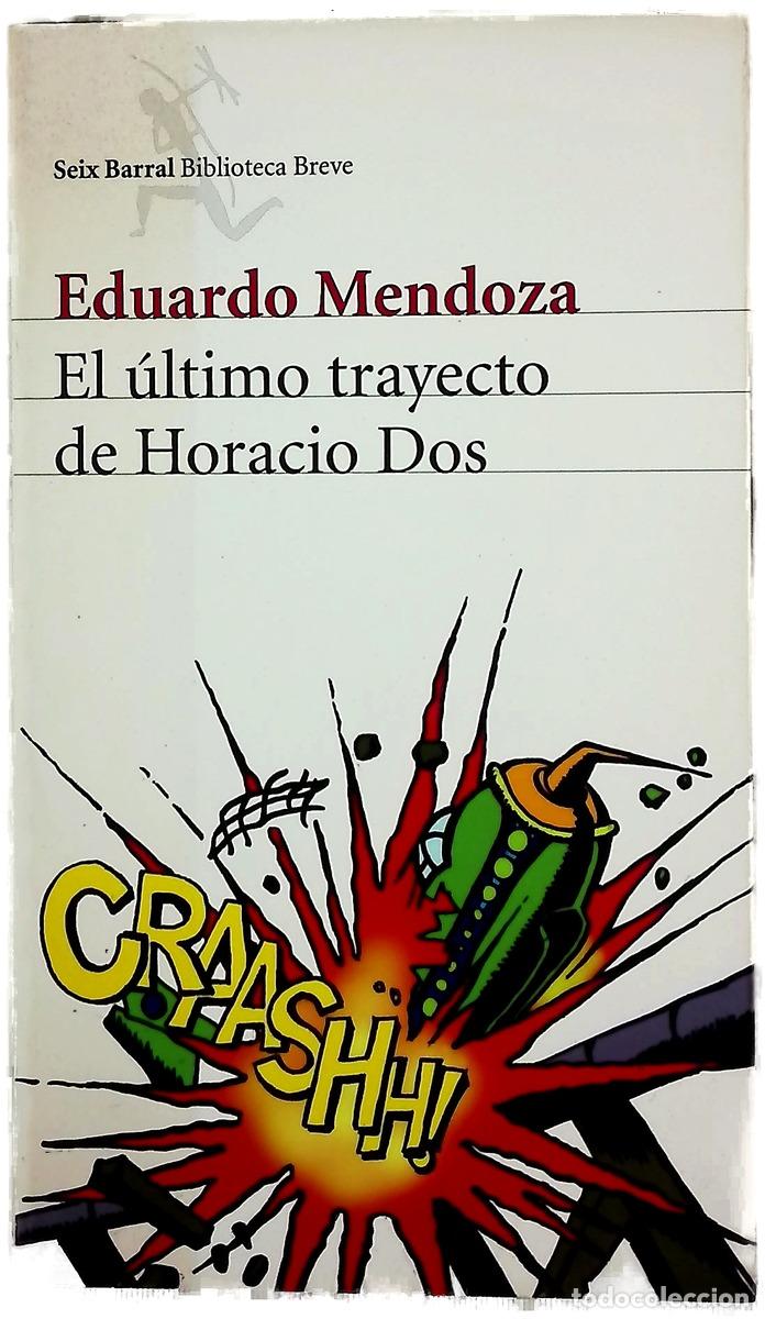Libros: El &uacute;ltimo trayecto de Horacio Dos