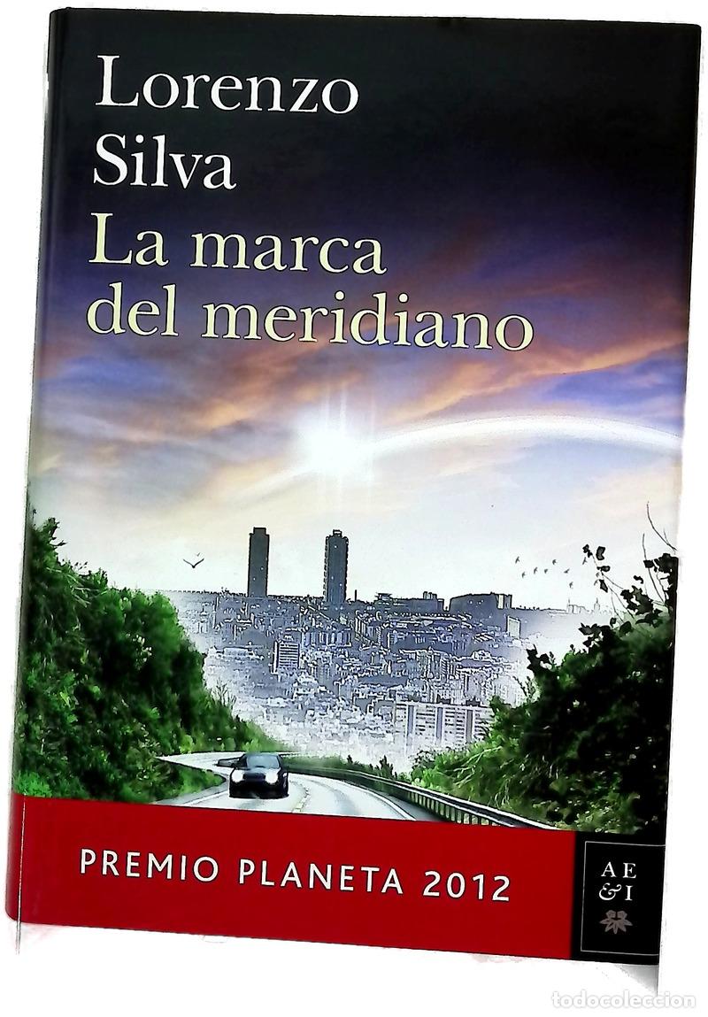 Libros: La marca del meridiano - Silva, Lorenzo