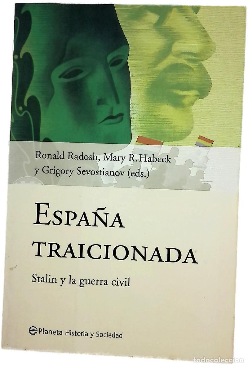 Libros: Espa&ntilde;a traicionada Stalin y la guerra civil