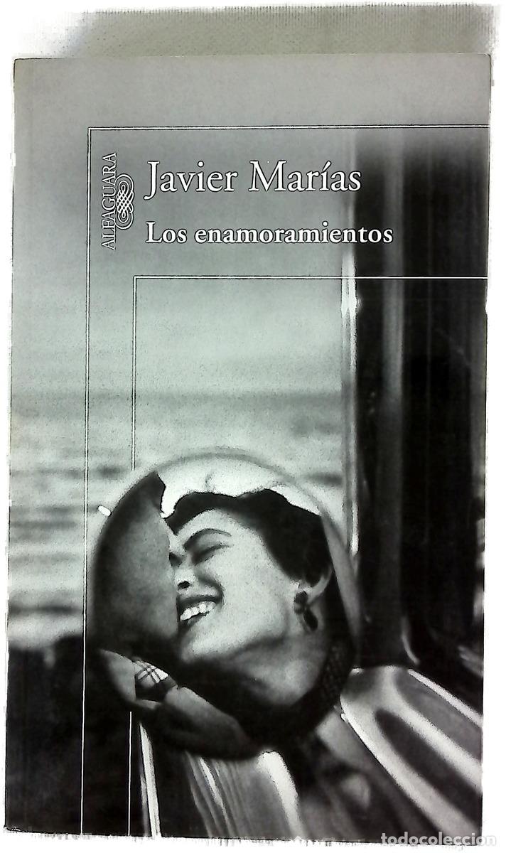 Libros: Los enamoramientos - Mar&iacute;as, Javier