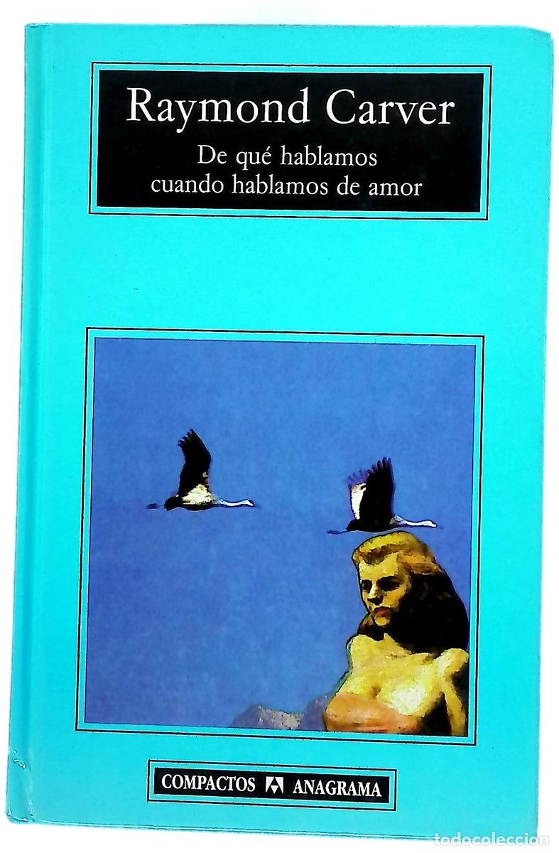 Livros em segunda m&atilde;o: De qu&eacute; hablamos cuando hablamos de amor