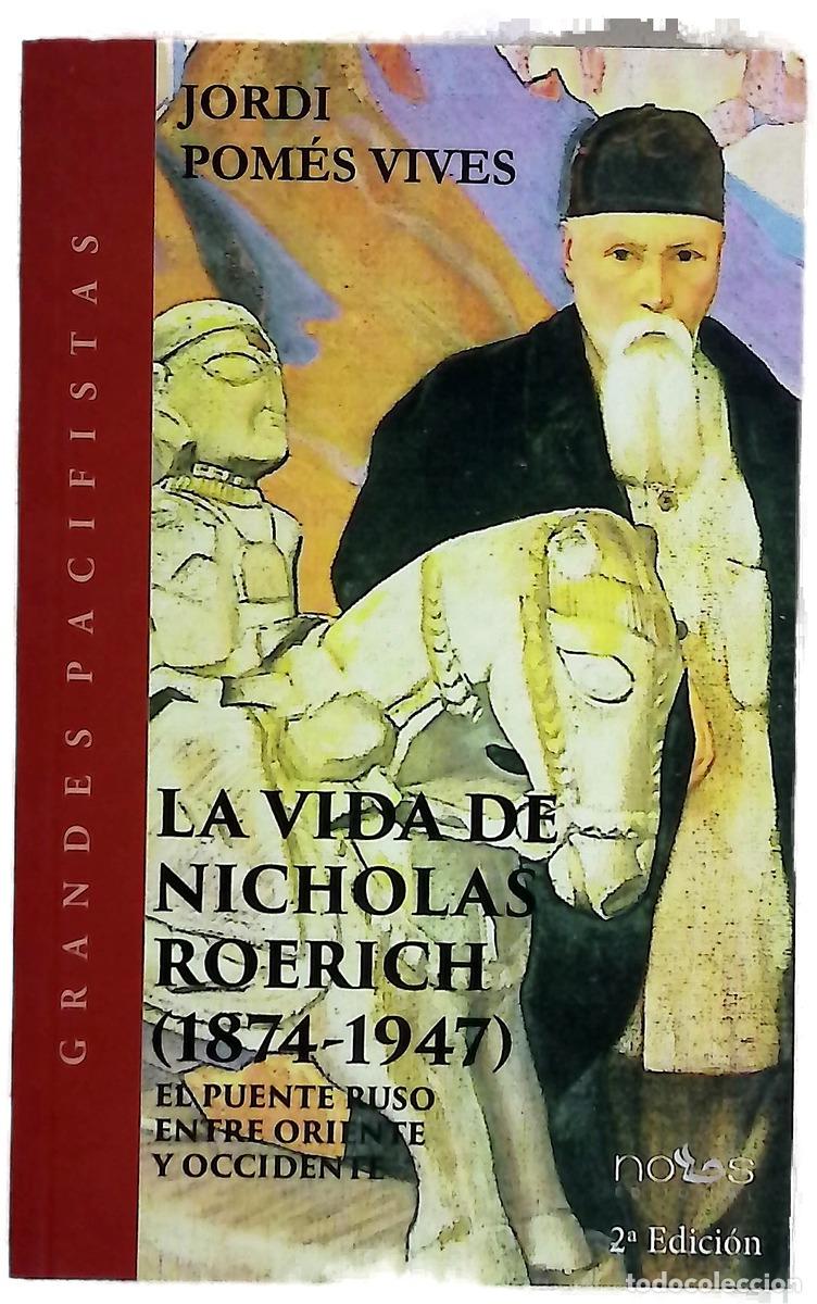 Livros em segunda m&atilde;o: La vida de Nicholas Roerich (1874-1947) : el puente ruso entre oriente y occidente