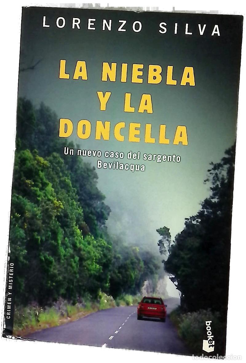 Libros: La niebla y la doncella - Lorenzo Silva