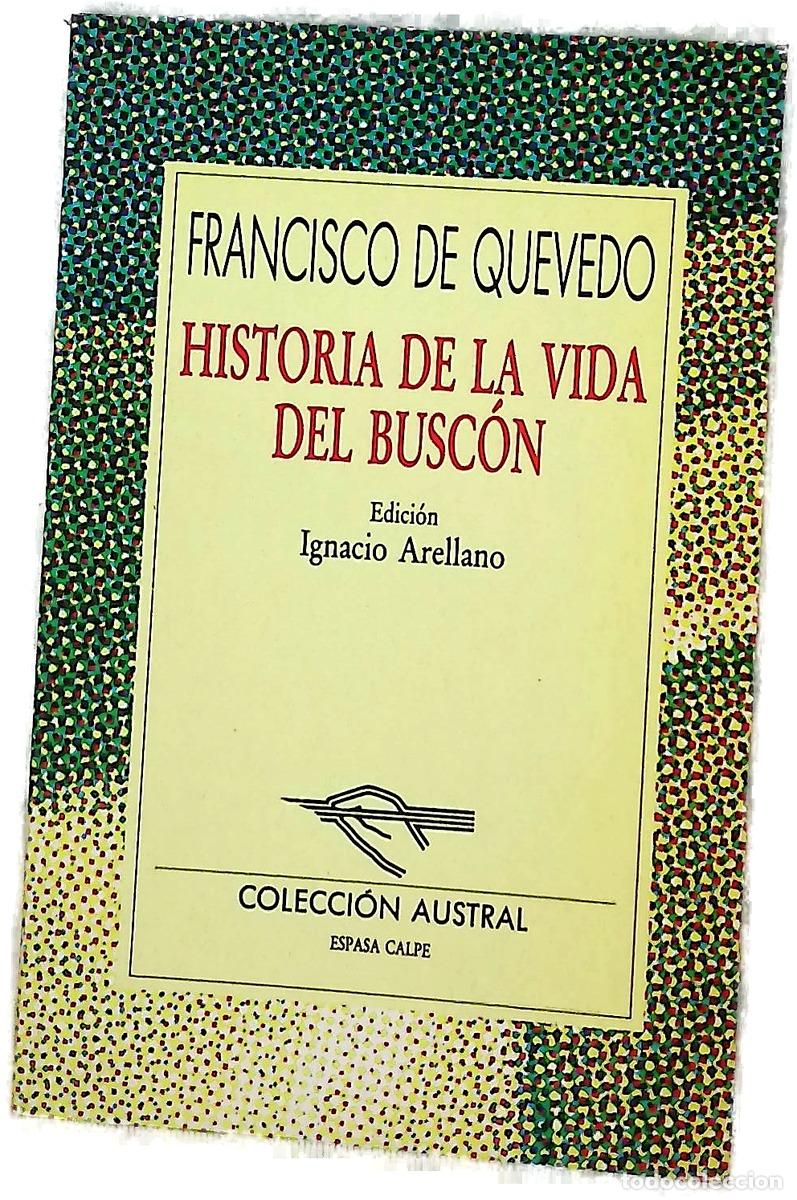 Livros em segunda m&atilde;o: Historia de la vida del Busc&oacute;n, llamado don Pablos, ejemplo de vagamundos y espejo de taca&ntilde;os