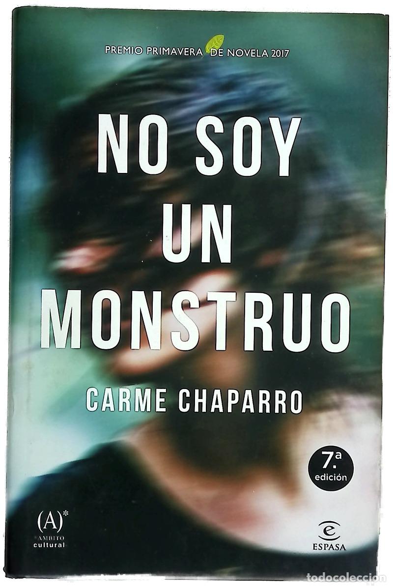 B&uuml;cher: No soy un monstruo - Chaparro, Carme