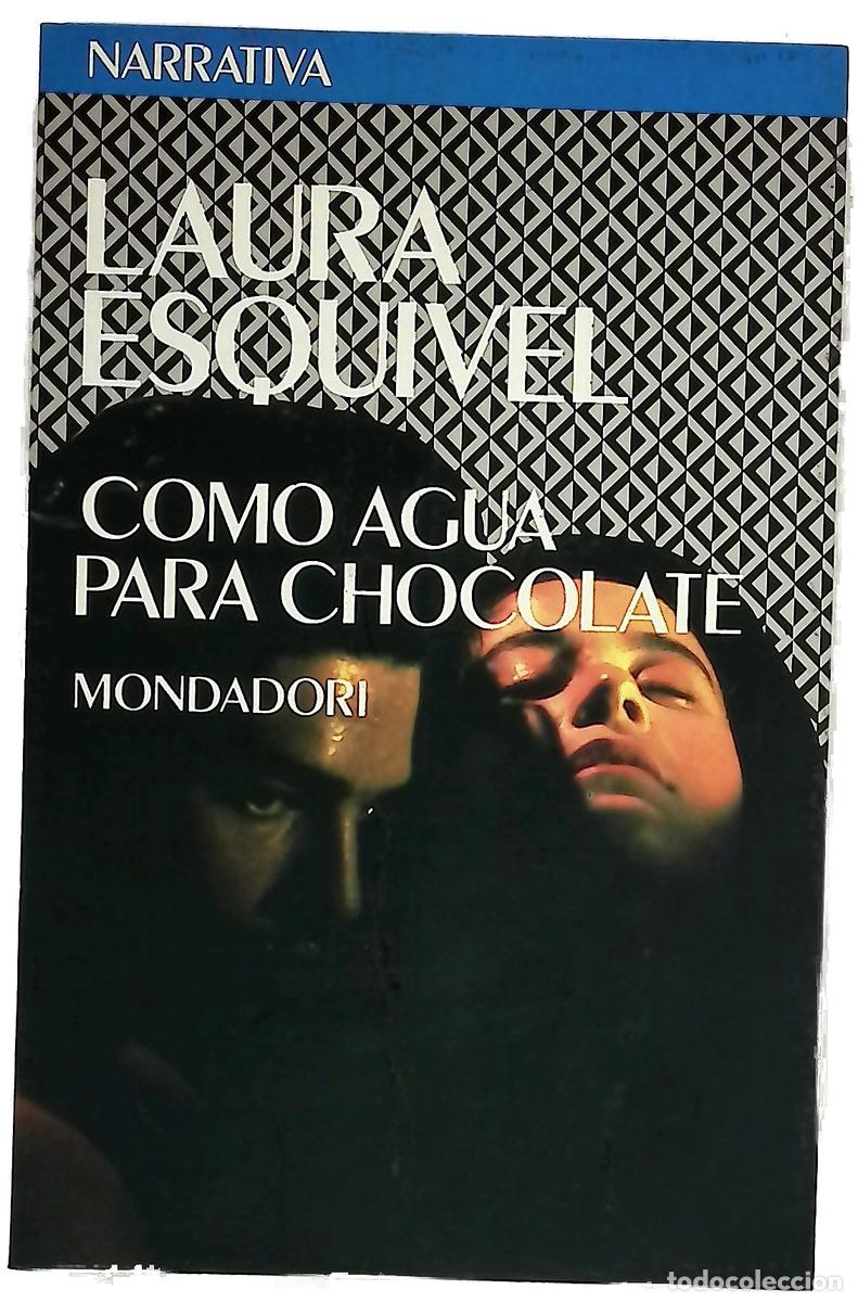 B&uuml;cher: Como agua para chocolate - Laura Esquivel