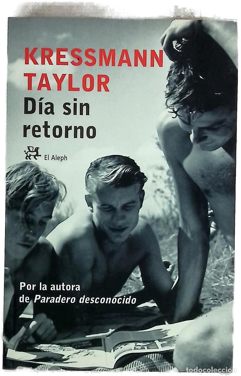 B&uuml;cher: D&iacute;a sin retorno - Taylor, Kathrine Kressmann