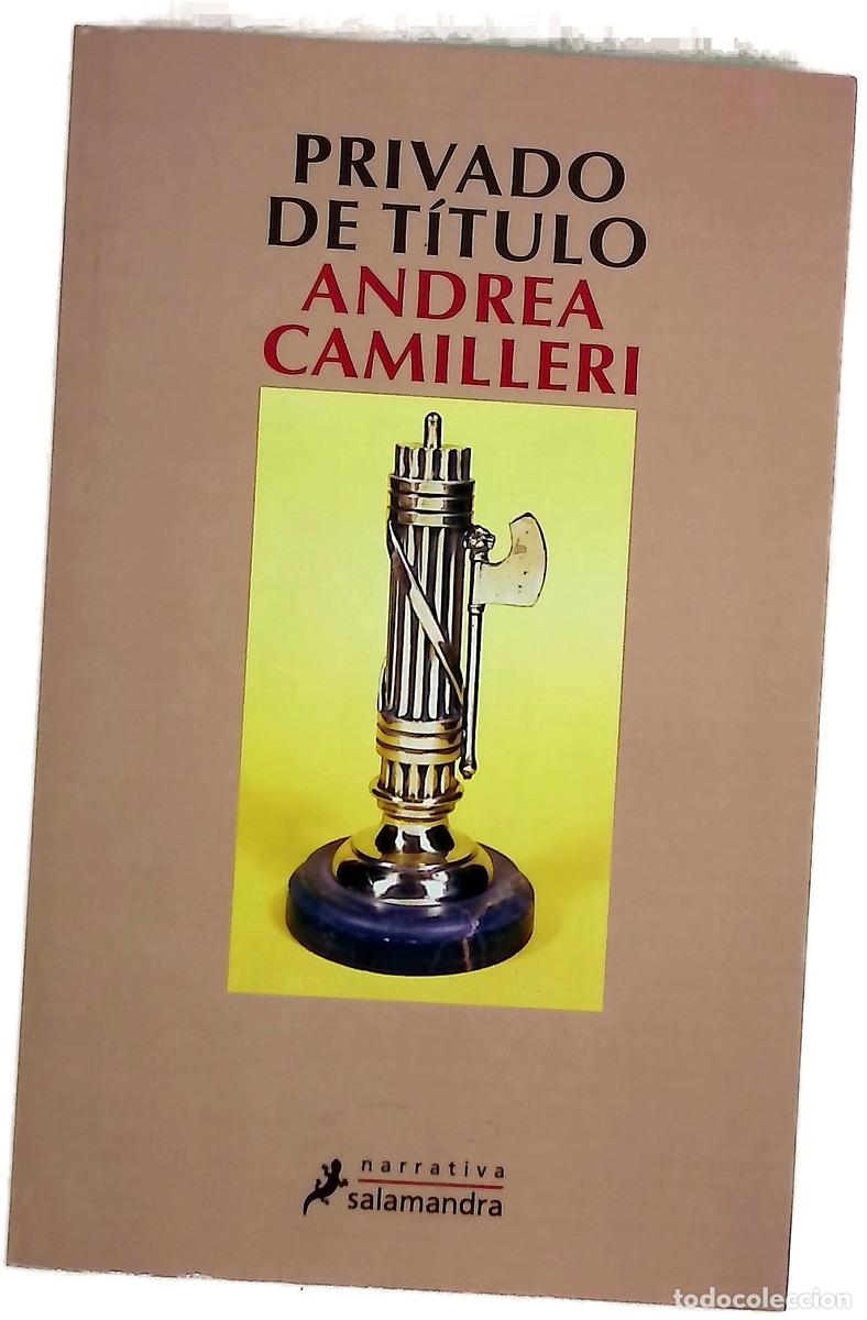 Livros em segunda m&atilde;o: Privado de t&iacute;tulo - Camilleri, Andrea