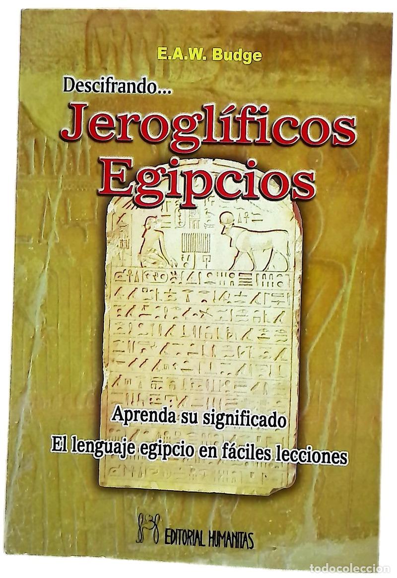 Livros em segunda m&atilde;o: Descifrando jerogl&iacute;ficos egipcios aprenda el significado de los jerogl&iacute;ficos con sencillez y seri...