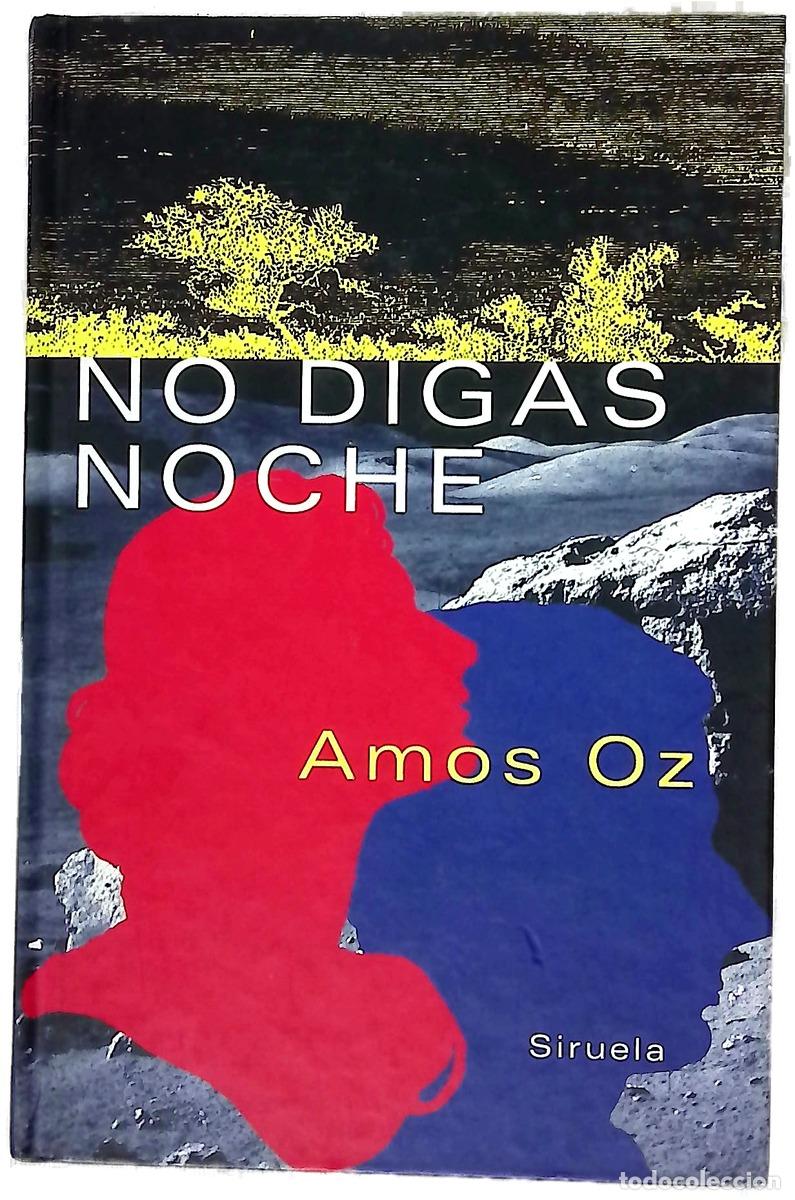Livros em segunda m&atilde;o: No digas noche - Oz, Amos