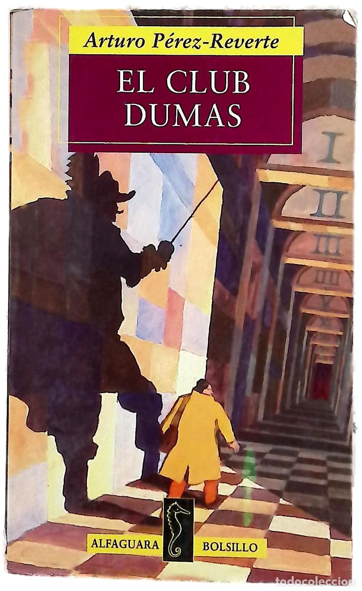 Libros: El club Dumas - P&eacute;rez-Reverte, Arturo